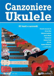 Canzoniere Ukulele 83 testi e accordi