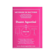 DANTE AGOSTINI MÉTHODE DE BATTERIE - VOLUME 1 METODO DI BATTERIA