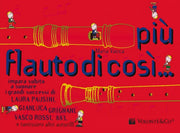 Vacca Più Flauto di Così