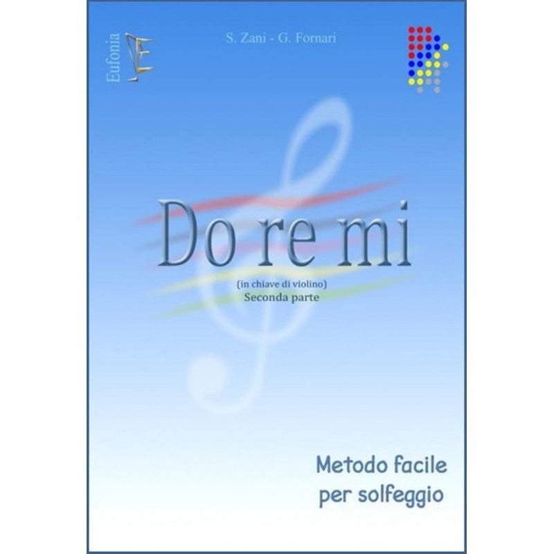 Zani Fornari Do Re Mi N. 2 - Chiave di violino - Metodo Facile Per Solfeggio