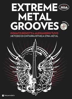 Extreme Metal Grooves Donato Begotti & Alessandro Tuvo