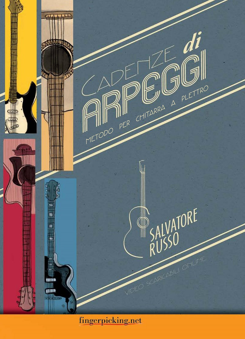 Cadenze di arpeggi metodo per chitarra a plettro di Salvatore Russo