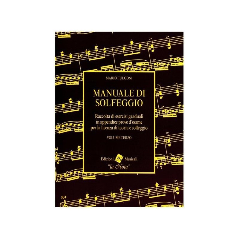 FULGONI - MANUALE DI SOLFEGGIO VOLUME TERZO