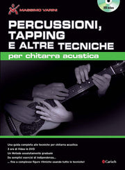 VARINI Percussioni, Tapping e altre Tecniche per Chitarra Acustica