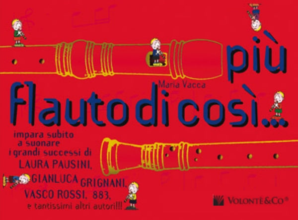 Vacca Più Flauto di Così