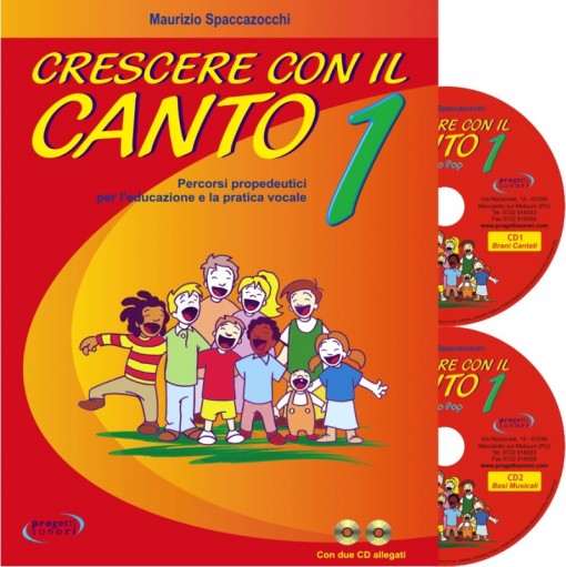 SPACCAZOCCHI M. CRESCERE CON IL CANTO VOL.1 CON 2 CD