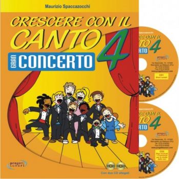 SPACCAZOCCHI M. CRESCERE CON IL CANTO VOL.4 CON 2 CD