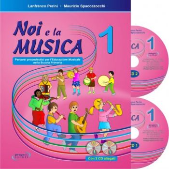 Spaccazocchi M. Noi e la Musica vol. 1 (per l’Insegnante)