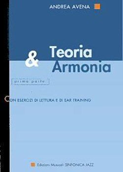TEORIA E ARMONIA [1] - Prima parte Andrea Avena